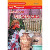 Ayo Mengenal Kerajinan Nusantara