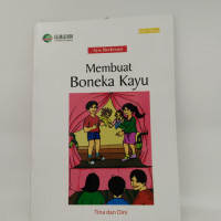 Ayo Berkreasi Membuat Boneka Kayu