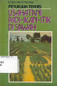 Petunjuk Teknis Usaha Tani Padi-Ikan-Ituk di Sawah