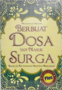 Berbuat Dosa Tapi Masuk Surga
