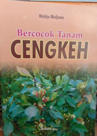 Bercocok Tanam Cengkeh