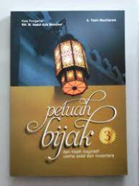 Petuah Bijak dan Kisah Inspiratif Ulama Salaf dan Nusantara 3