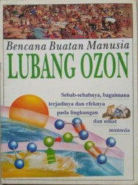 Bencana Buatan Manusia Lubang Ozon