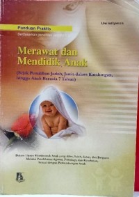 Merawat dan Mendidik Anak (Sejak Pemilihan Jodoh, Janin dalam Kandungan hingga Anak Berusia 7 Tahun)