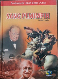 Ensiklopedi Tokoh Besar Dunia Sang Pemimpin