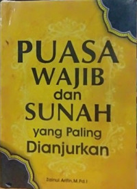 Puasa Wajib dan Sunnah yang Paling Dianjurkan