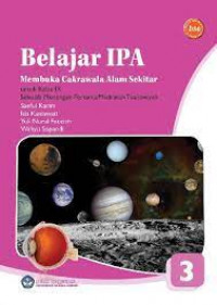 Belajar IPA Membuka Cakrawala Alam Sekitar untuk Kelas IX BSE