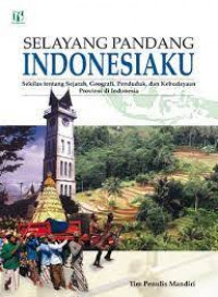 Selayang Pandang Indonesiaku