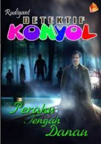 Detektif Konyol Perahu Tengah Danau