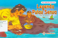 Seri Legenda Indonesia Legenda Pulau Senua