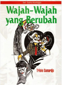 Wajah-wajah yang Berubah