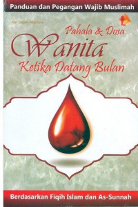 Pahala dan Dosa Wanita Ketika Datang Bulan