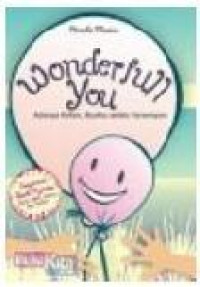 Wonderfull You Adanya Kalian, Buatku Selalu Tersenyum
